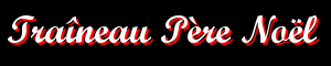 Tra&icirc;neau P&egrave;re No&euml;l