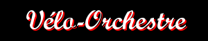 V&eacute;lo-Orchestre